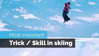 Most Important Trick  Skill in Skiing [upl. by Sutherlan]