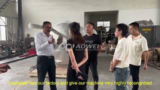 Customer visit our factory and give our machine very highly recongnized [upl. by Latt230]