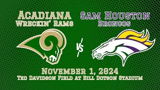 Acadiana Wreckin Rams vs Sam Houston Broncos [upl. by Cormier132]