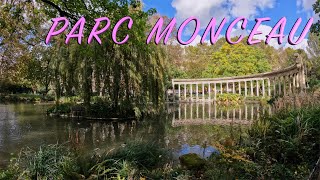 Visite du Parc Monceau [upl. by Mars]