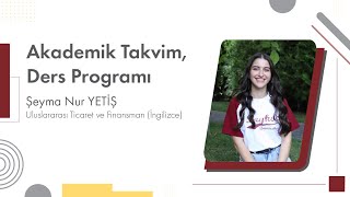 Akademik Takvim Ders Programı ve OİS [upl. by Walworth]