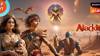 Aladin Season 4  अलादिन सिजन 4Episode1 full Episode Nov82024 BaalveerKingo9p [upl. by Herby]