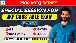 Day 12  Special Session for JKP Constable Exam 🔥 JKP 2500 MCQ Series  Best Questions set jkssb [upl. by Roots]