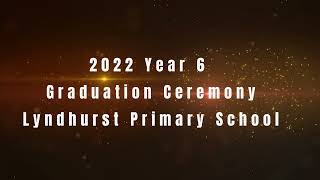 LPS 2022 Year 6 Graduation Video [upl. by Eltsryk2]