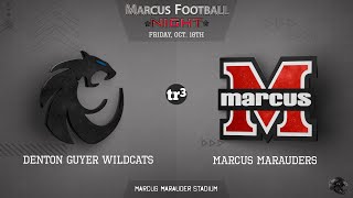 Marcus Marauders vs Denton Guyer Wildcats Fri Oct 18 2024 txhsfb [upl. by Tatum140]