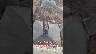 shlok footing kaisa hota hai Slop Footing Trapezoidal Footingconcretingtypes of footing [upl. by Eelek]