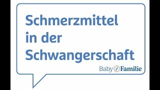 Schmerzmittel in der Schwangerschaft [upl. by Prebo]