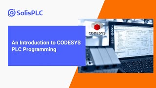 An Introduction to Codesys PLC Programming  SolisPLC Course [upl. by Aloibaf]