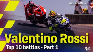 GrazieVale Valentino Rossis Top 10 battles  Part 1 [upl. by Sukey68]