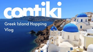 CONTIKI GREEK ISLAND HOPPING VLOG [upl. by Melva]