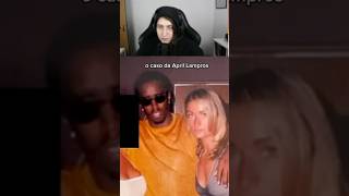 April Lampros acusou Diddy de agr3ssão sxual felca diddy noticias fofoca hollywood [upl. by Enelak]