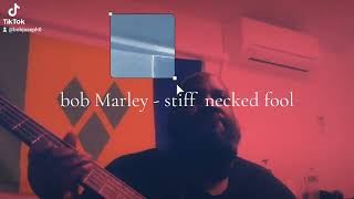 bob Marley stiff necked fools [upl. by Julis]