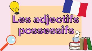 Possessive adjectives in French  French Grammar Explained [upl. by Tova]