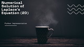 Python Implementation of Laplaces Equation 2D  Python Implementation Jacobi Method PDE [upl. by Marge961]