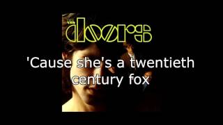 Twentieth Century Fox  The Doors  Lyrics [upl. by Webster]