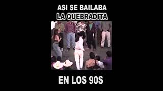 Asi se Bailaba la Quebradita en los Noventas [upl. by Mackintosh573]