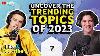 Can MatPat guess the Trending Topics of 2023  Like amp Describe Podcast 5 [upl. by Hax]