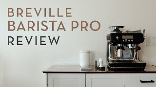 Should You Get the Breville Barista Pro My 15 Year Review [upl. by Einor]