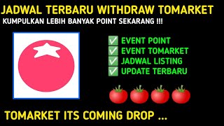 AIRDROP TELEGRAM TOMARKET LISTING  Jadwal Withdraw Point tomarket amp Event Terbaru [upl. by Veradis854]