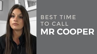 Mr Cooper best time to call [upl. by Valentine]