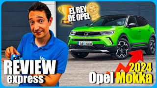 Opel Mokka 2024 El REY SUV DE OPEL 🏆 Opinión Express [upl. by Tucker790]