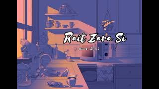 Rait Zara Si  slowed Reverb  lofi  song  romantic [upl. by Seavey]