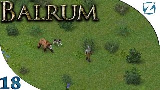 Balrum  Ep 18  Bear Taming  Lets Play Balrum Gameplay [upl. by Schwejda]