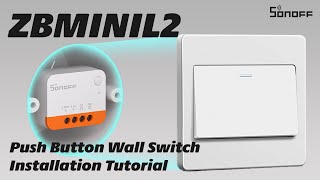 SONOFF ZBMINI Extreme Zigbee Smart Switch Wiring amp Pairing Tutorial  Push Button Wall Switch [upl. by Anirad]