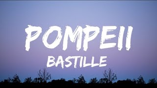 Bastille  Pompeii Lyrics [upl. by Hawthorn]