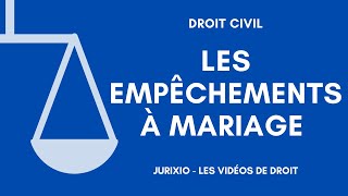 Les empêchements dirimants et les empêchements prohibitifs Les empêchements à mariage [upl. by Durr]