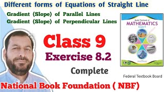 Class 9 exercise 82 NBF Maths Ex 82 national book foundation Types of Equations of Straight line [upl. by Halludba500]