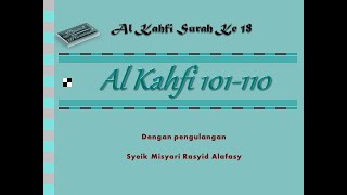 Al Kahfi 101110Repeat [upl. by Noiro]