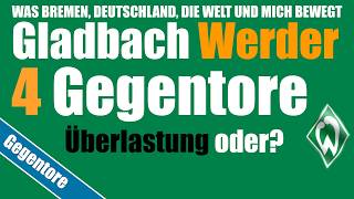 Borussia Mönchengladbach  SV Werder Bremen  4  1  Gegentore und Entscheidungen [upl. by Sueddaht]