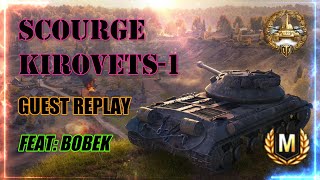 Scourge Kirovets1 Special Guest Replay Feat BOBEK WOT Console  World Of Tanks Modern Armour [upl. by Airemahs]