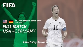 USA v Germany  2015 FIFA Womens World Cup  Full Match [upl. by Lodi]