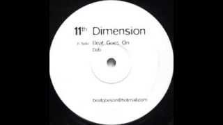 11th Dimension  Beat Goes On DUB [upl. by Loseff]