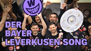 Der Bayer Leverkusen Song [upl. by Karee]