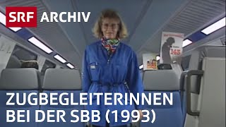 ZugbegleiterInnen bei der SBB 1993  Jobs bei der Bahn  SRF Archiv [upl. by Quartas]