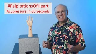 Acupressure Treating Heart Palpitations [upl. by Yenahpets869]