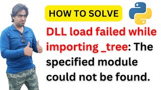 Solved DLL load failed while importing tree The specified module could not be found  In Hindi [upl. by Soane]