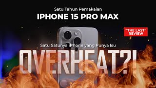 iPhone 15 Pro Max  Review 1 Tahun Pemakaian  Yakin Mau Beli 🔥😏 [upl. by Enrobialc819]