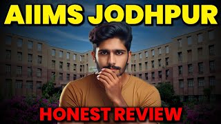 AIIMS Jodhpur College Review🔥 Fees Structure 💰 Fest  Infrastructure 🏢 [upl. by Noryb]