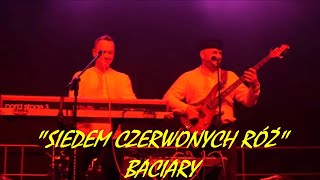 Siedem Czerwonych Róż  BACIARY [upl. by Helfant]