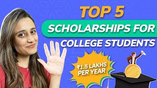 Top 5 scholarships for college students in India  Top paying scholarships for freshers in 2023 [upl. by Cutlip198]