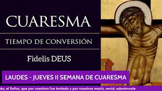 LAUDES  JUEVES II SEMANA DE CUARESMA [upl. by Goss]