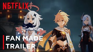 Genshin Impact Welcome to Teyvat  Fan Made Netflix Trailer [upl. by Namaj]