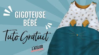 Tuto gratuit  coudre une gigoteuse pour bébé [upl. by Ellehsim746]