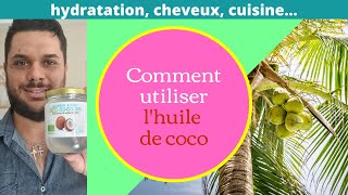 Comment utiliser lhuile de coco [upl. by Haimes]