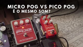 Micro Pog vs Pico Pog EHX  REVIEW COMPARATIVO [upl. by Nayk]