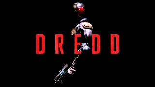 Dredd Soundtrack 17 Its All a Deep End [upl. by Nance]